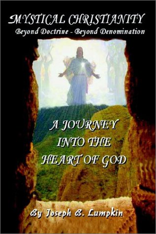 Mystical Christianity - Beyond Doctrine - Beyond Denomination Cover