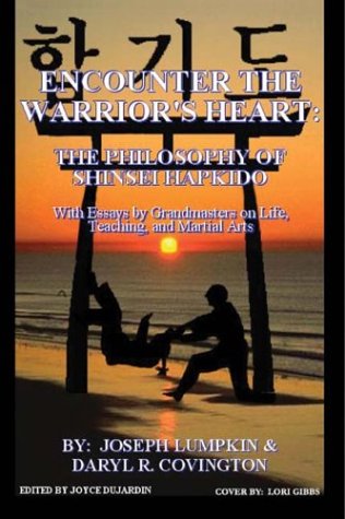 Encounter the Warrior's Heart: Shinsei Hapkido  Cover