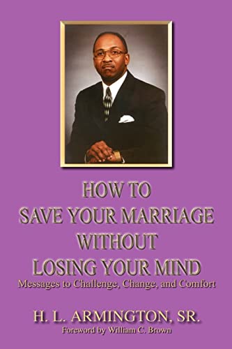 How To Save Your Marriage Without Losing Your Mind Cover