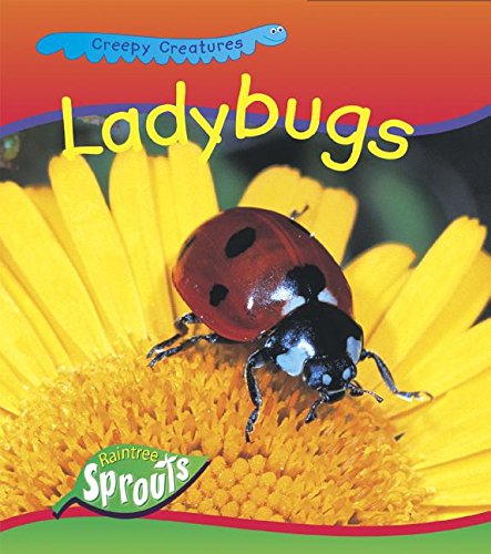 Ladybugs (Hughes, Monica. Creepy Creatures.) Cover