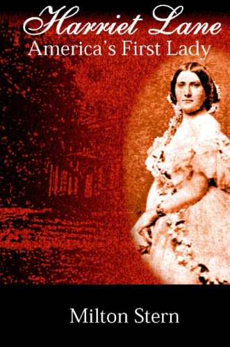 Harriet Lane, America's First Lady Cover