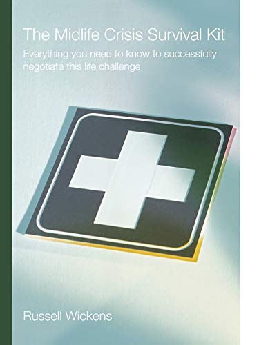 The Mid Life Crisis Survival Kit!! Cover