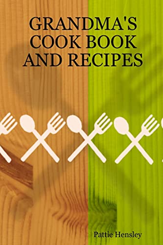 GRANDMA'S COOK BOOK AND RECIPES Cover