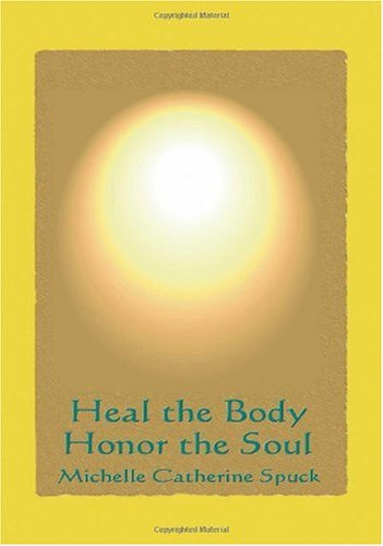 Heal the Body - Honor the Soul Cover