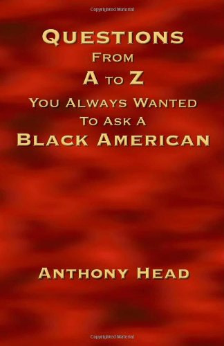 Questions From A to Z You Always Wanted To Ask A Black American Cover