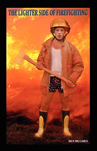 The Lighter Side of Firefighting Cover