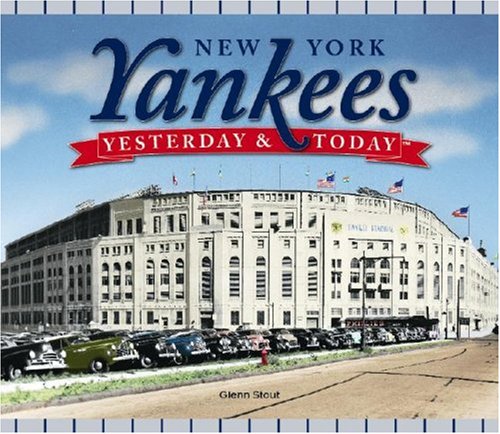 New York Yankees Yesterday & Today Cover
