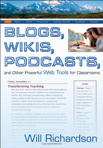 Blogs, wikis, podcasts, and other powerful web tools for  classrooms Cover
