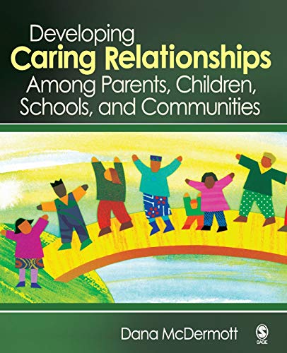 Developing Caring Relationships Among Parents, Children, Schools, and Communities Cover
