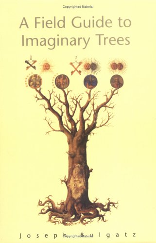 A Field Guide to Imaginary Trees Cover