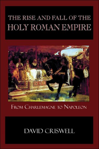 The Rise and Fall of the Holy Roman Empire Cover