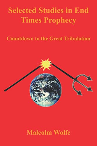 Selected Studies in End Times Prophecy Cover