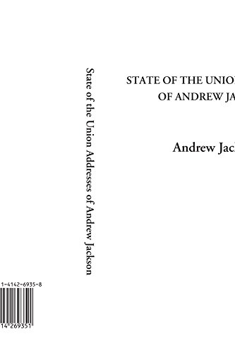 State of the Union Addresses of Andrew Jackson Cover