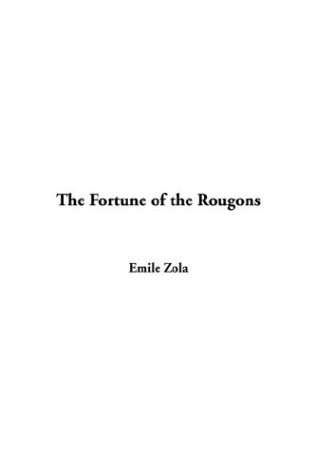 The Fortune Of The Rougons Cover