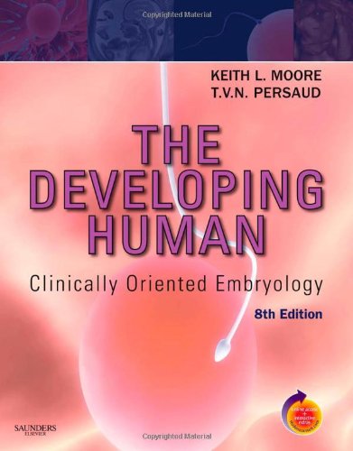 The Developing Human: Clinically Oriented Embryology With STUDENT CONSULT Online Access (Developing Human: Clinically Oriented Embryology) Cover