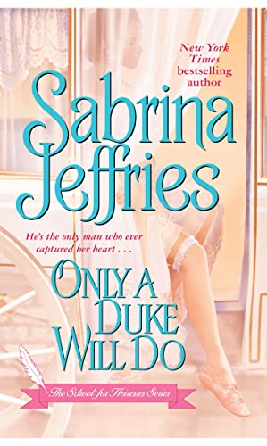 Only a Duke Will Do (The School for Heiresses, Book 2) Cover