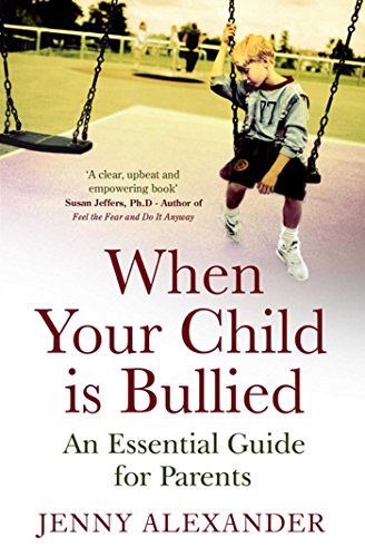 When Your Child Is Bullied Cover