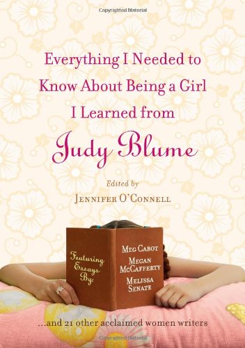 Everything I needed to know about being a girl I learned from Judy Blume Cover