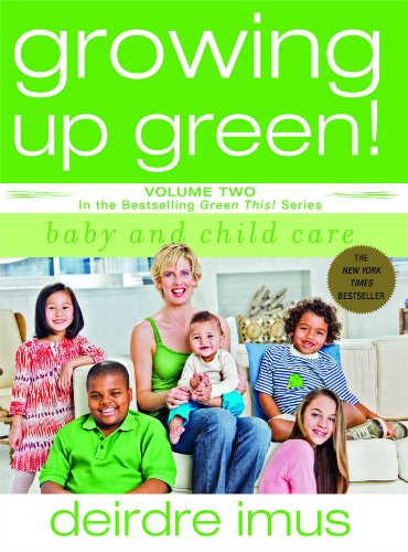 Growing Up Green: Baby and Child Care Cover
