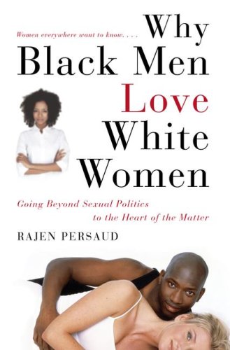 Why Black Men Love White Women Cover