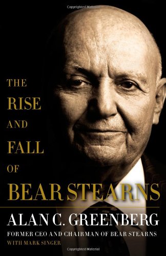 The rise and fall of Bear Stearns Cover