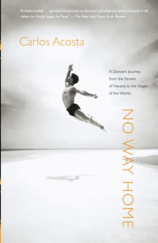 No Way Home: A Dancer's Journey from the Streets of Havana to the Stages of the World Poster