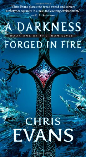 A Darkness Forged in Fire: Book One of the Iron Elves Cover