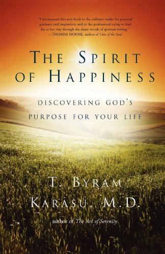 The Spirit of Happiness: Discovering God's Purpose for Your Life Poster