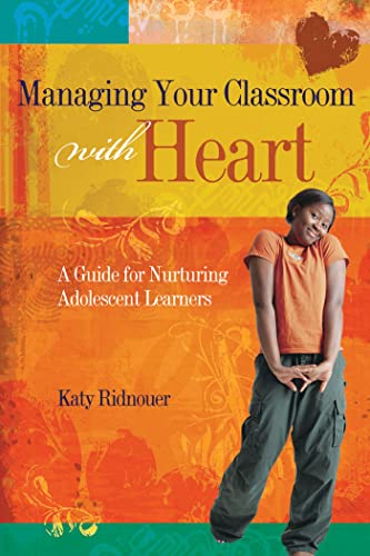Managing Your Classroom With Heart Cover