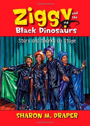 Stars and Sparks on Stage (Ziggy and the Black Dinosaurs) Cover