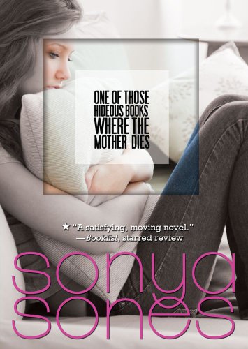 One Of Those Hideous Books Where The Mother Dies. Cover