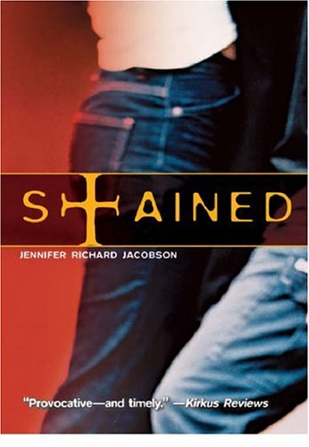 Stained (Richard Jackson Books (Simon Pulse)) Cover