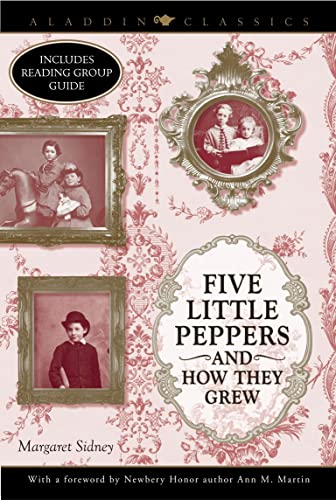 Five Little Peppers and How They Grew (Aladdin Classics) Cover