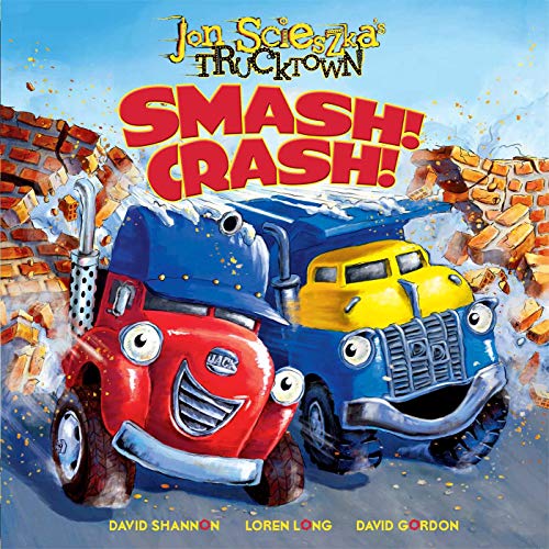 Smash! Crash! (Jon Scieszka's Trucktown) Cover