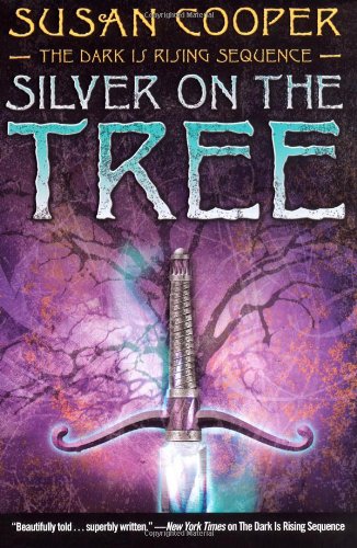 Silver on the Tree (The Dark Is Rising Sequence) Cover