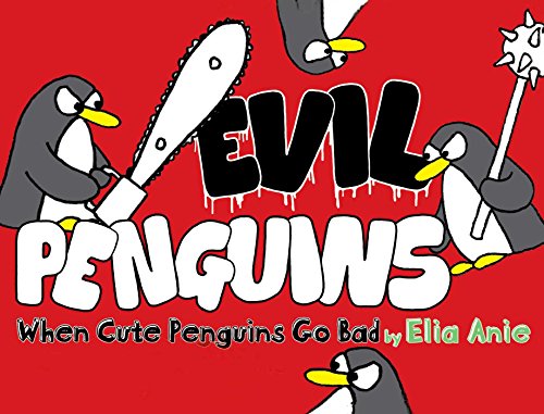 Evil Penguins: When Cute Penguins Go Bad Poster