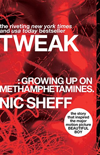 Tweak: Growing Up on Methamphetamines Poster
