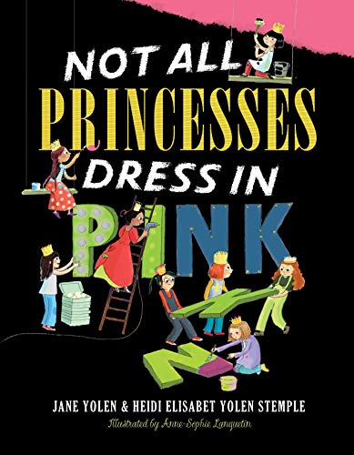 Not all princesses dress in pink Cover