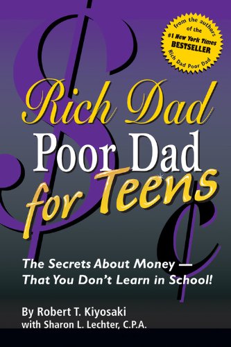 Rich Dad Poor Dad for Teens (Rich Dad Poor Dad) Cover