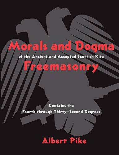 Morals And Dogma Of The Ancient And Accepted Scottish Rite of Freemasonry Cover