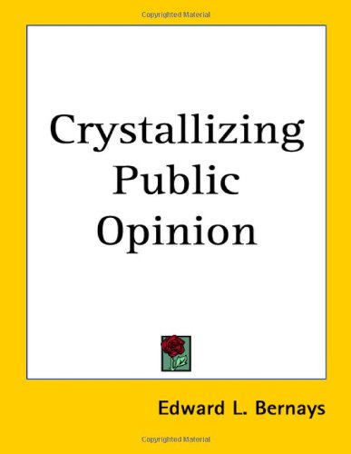 Crystallizing Public Opinion Cover