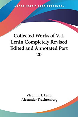 Collected Works of V. I. Lenin Completely Revised Edited and Annotated Part 20 Cover