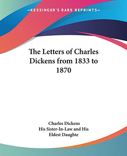 The Letters Of Charles Dickens From 1833 To 1870 Cover