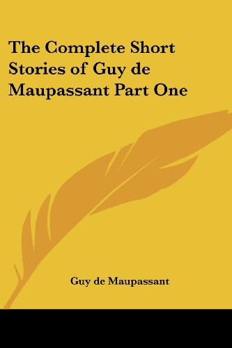 The Complete Short Stories of Guy de Maupassant Cover