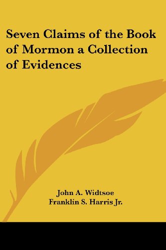 Seven Claims of the Book of Mormon a Collection of Evidences Cover