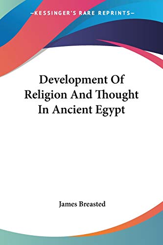 Development of Religion And Thought in Ancient Egypt Cover