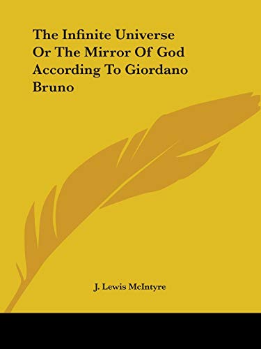 The Infinite Universe or the Mirror of God According to Giordano Bruno Cover