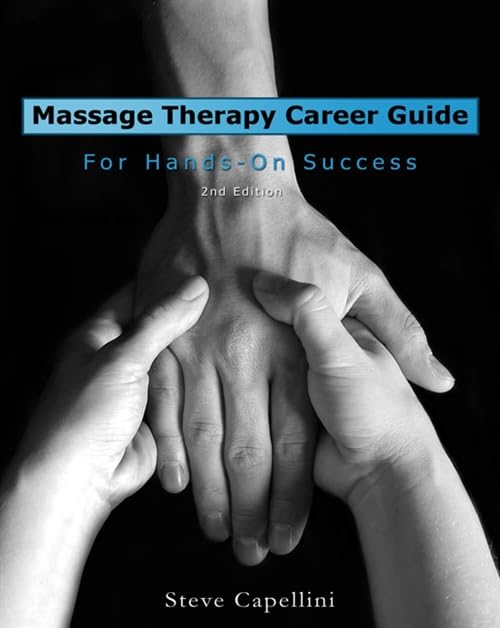 Massage therapy career guide for hands-on success Cover