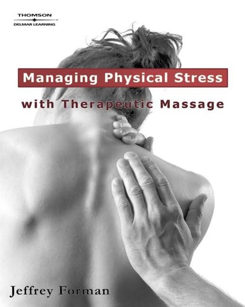 Managing Physical Stress with Therapeutic Massage Cover