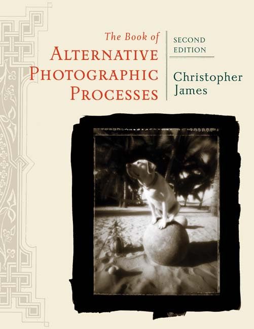 The book of alternative photographic processes Cover